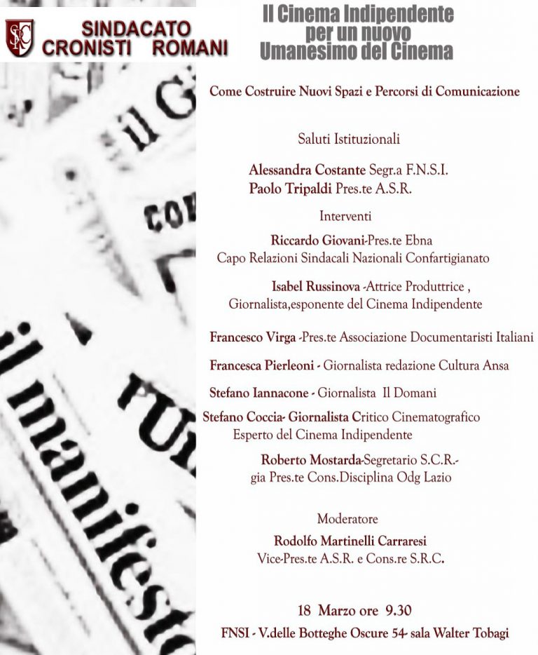 Cinema Indipendente, per un nuovo Umanesimo del cinema. Come costruire nuovi spazi e percorsi di comunicazione. Nuovo corso SCR